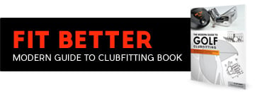 Modern Guide to Golf Clubfitting